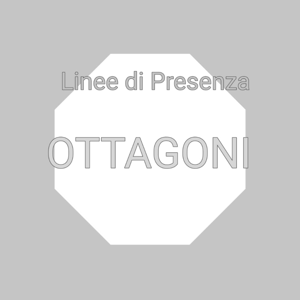 Linee di Presenza OTTAGONI