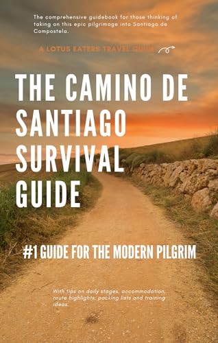 The Camino De Santiago Survival Guide