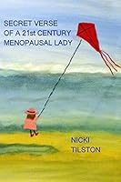 Secret verse of a 21st century menopausal lady 1320562698 Book Cover