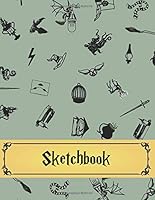 Sketchbook: Harry Potter Inspired Sketch Book Blank for Drawing & Sketching | Suitable for Kids of All Ages 1705972764 Book Cover