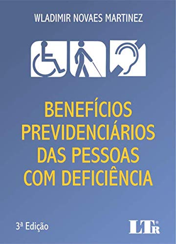 Benefícios Previdenciários das Pessoas com Deficiência