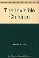 The Invisible Children 094669995X Book Cover