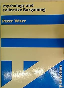 Paperback Psychology and collective bargaining (Industry in action) Book