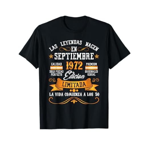 Leyendas Septiembre 1972 50 Años 50 Cumpleaños Hombre Mujer Camiseta