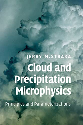 Cloud and Precipitation Microphysics: Principles and Parameterizations view 2