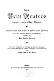 Aus Fritz Reuters jungen und alten Tagen (German Edition)