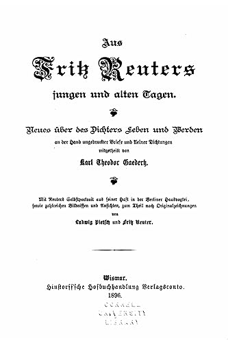 Aus Fritz Reuters jungen und alten Tagen (German Edition)