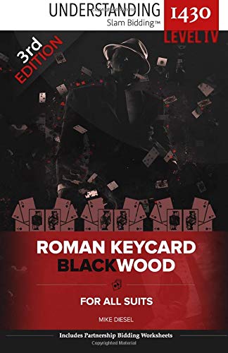 3rd Edition: Roman Keycard Blackwood: For All Suits (Understanding 1430 ...