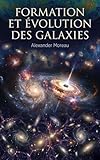  Formation et Évolution des Galaxies