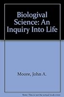 Biological Sciences: An Inquiry into Life B000K6FU6I Book Cover