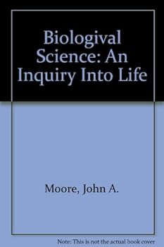 Hardcover Biological Sciences: An Inquiry into Life Book