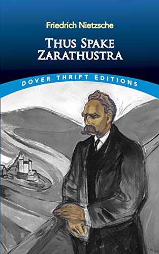 Thus Spake Zarathustra (Dover Thrift Editions: Philosophy)