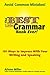 The Best Little Grammar Book Ever!: 101 Ways to Impress With Your Writing and Speaking