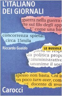 L'italiano dei giornali L'italiano dei giornali