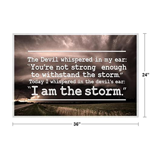 Image of I Am The Storm Quote Motivational Inspirational Perseverance Determination Perseverance Strength Resilience Dedication Hustle Grind Ambition Motivational Cool Wall Art Print Poster 36x24