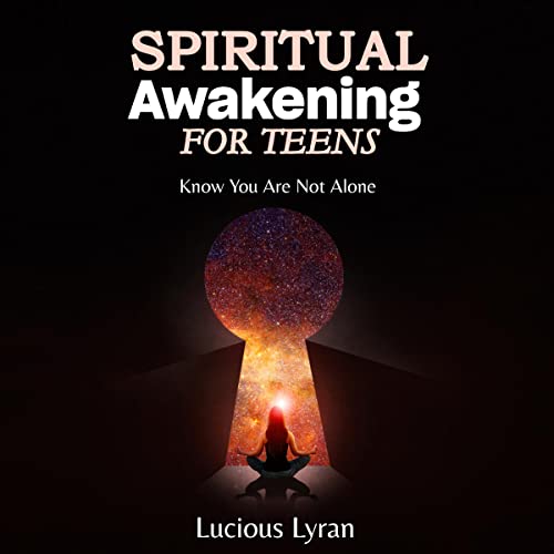 Spiritual Awakening for Teens by Lucious Lyran episode artwork