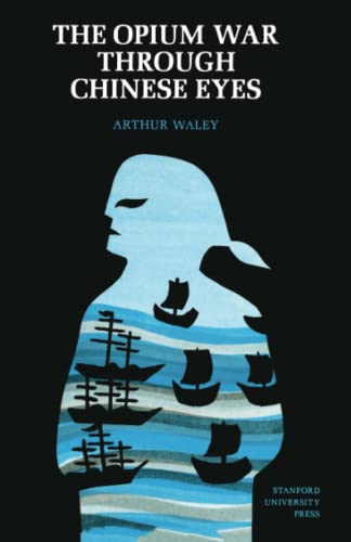 The Opium War Through Chinese Eyes 1st Edition