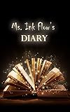 q-ink  Ms. Ink Flow\'s Diary:: Uplifting Spiritual Poetry, Quotes, and Stories (English Edition)