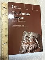 The Persian Empire (Course Guidebook only) B09WD1R2SZ Book Cover