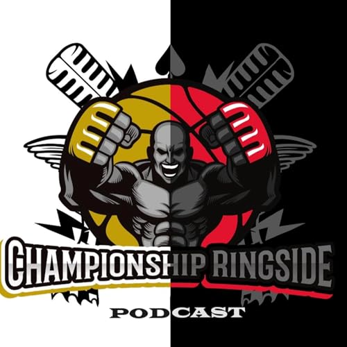 Championship Ringside Podcast Por Championship Ringside capa