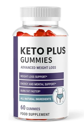 Keto Plus Gummies - Advance Weight Loss Support/All Natural/New & Sealed / 60 Gummies