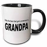 3dRose Only the best dad gets promoted to grandpa Mug, 11 oz, Black