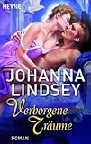 Verborgene Träume: Roman - Johanna Lindsey