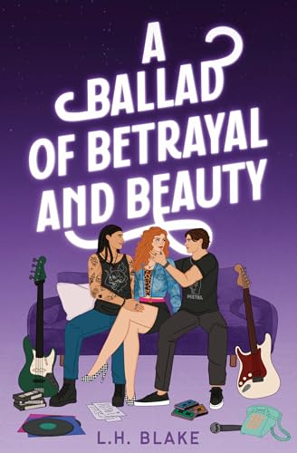 A Ballad of Betrayal and Beauty: A Polyamorous 80s Romance (Carnal Sins Series Book 3)