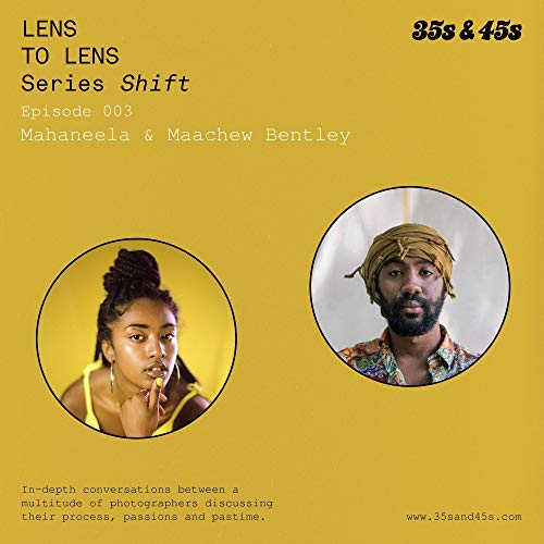 Lens to Lens: Mahaneela & Maachew Bentley
