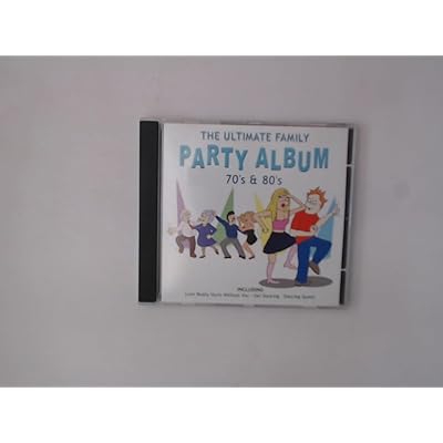 The Ultimate Family Party...