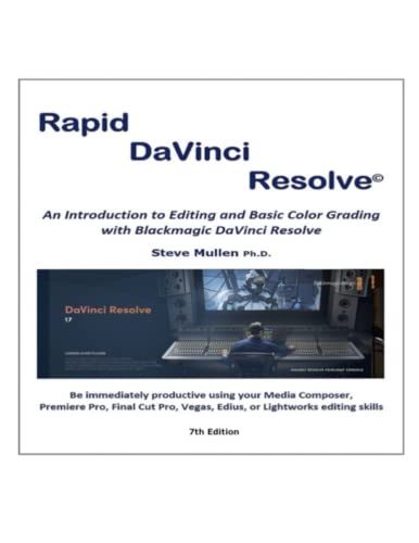Rapid DaVinci Resolve: introduction to editing and color grading