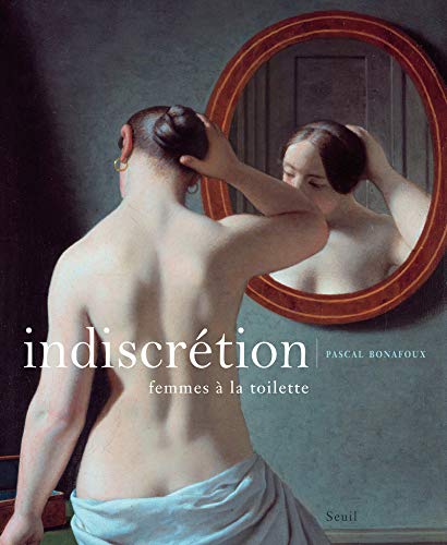 Indiscrétion - Femmes à la toilette
