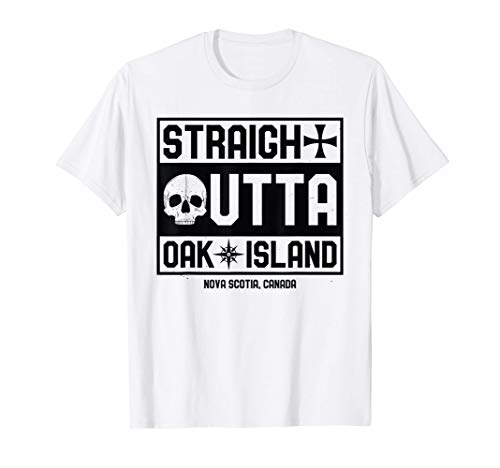 Straight Out Of Oak Island Divertente Regalo Mistero del tes Magliett