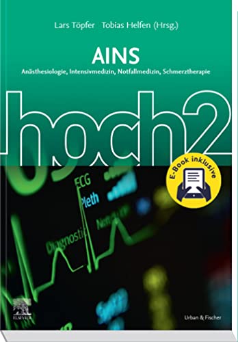 AINS hoch2 + E-Book: Anästhesie Intensivmedizin Notfallmedizin Schmerztherapie (German Edition)