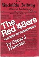 The Red '48ers: Karl Marx And Friedrich Engels B000ONDUEQ Book Cover