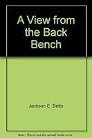A View from the Back Bench B002DOG9CO Book Cover