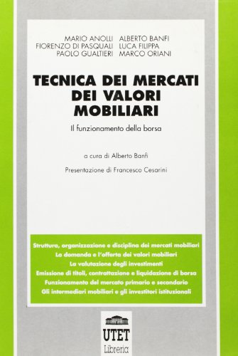 Tecnica dei valori mobiliari. Il funzionamento della bors