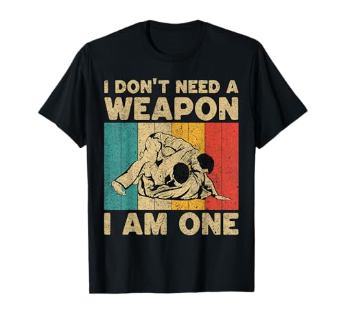I Don't Need A Weapon Funny Vintage BJJ Brazilian Jiu Jitsu T-Shirt