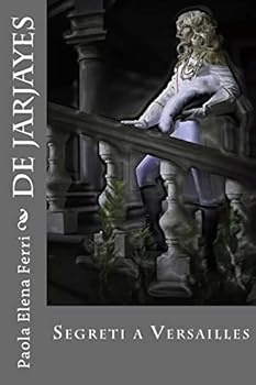 Paperback De Jarjayes: Segreti a Versailles [Italian] Book