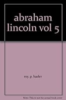 abraham lincoln vol 5 B000UFHXIC Book Cover