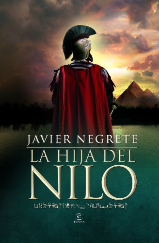 La hija del Nilo (ESPASA NARRATIVA)