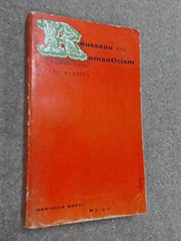 Rousseau and Romanticism (Library of Conservative Thought)