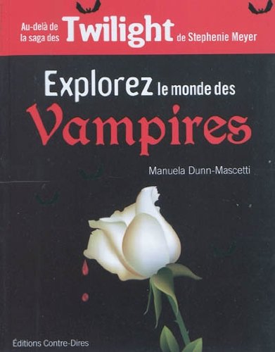 Explorer le monde des vampires : Par-delà la saga Twilight