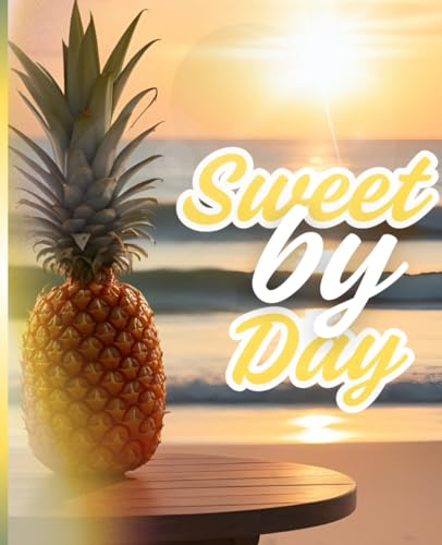 Sweet by Day, Juicy by Night notebook: lined paper notebook/journal