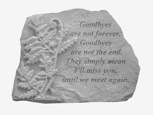 Goodbyes are not… w/fern Memorial Garden Stone Décor