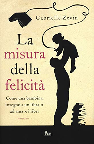 La misura della felicita (Italian Edition) [Italian] 8842923494 Book Cover