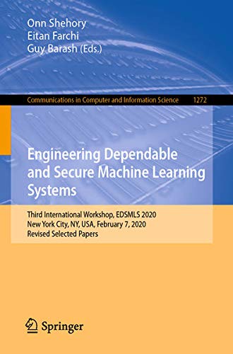 Buy Engineering Dependable and Secure Machine Learning Systems — BookShops.in