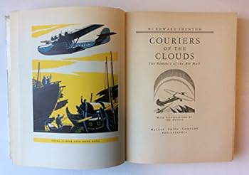 Hardcover Couriers of the Clouds: The Romance of the Air Mail Book