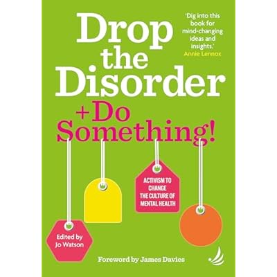 Drop the Disorder + Do Something!