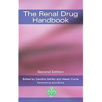 The Renal Drug Handbook, Second Edition